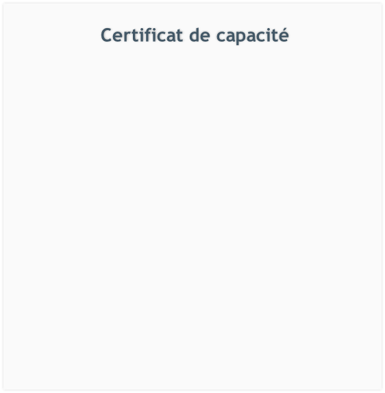 Certificat de capacité
